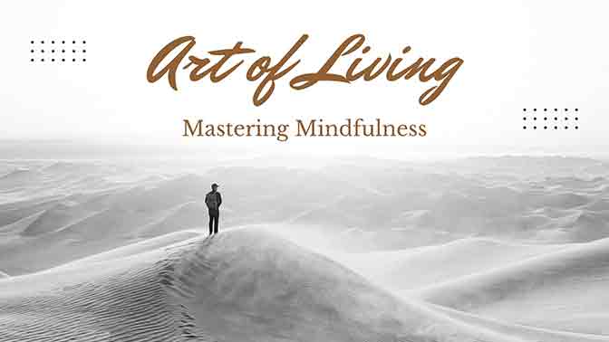 The Art of Living